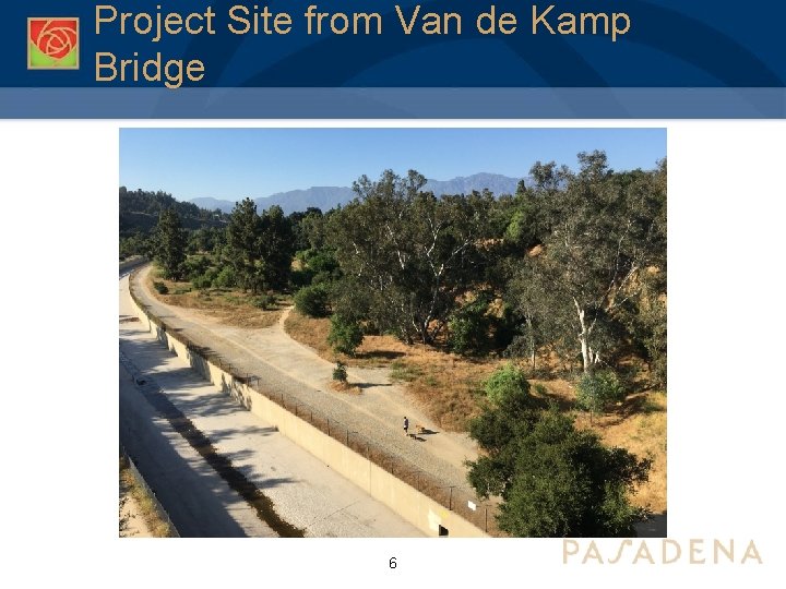 Project Site from Van de Kamp Bridge 6 