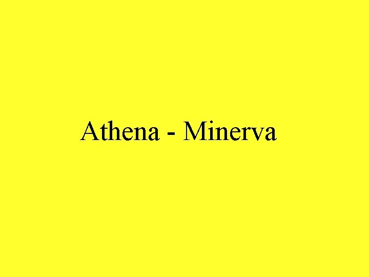Athena - Minerva 