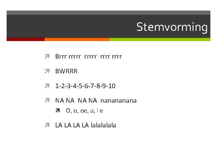 Stemvorming Brrr rrrrr BWRRR 1 -2 -3 -4 -5 -6 -7 -8 -9 -10