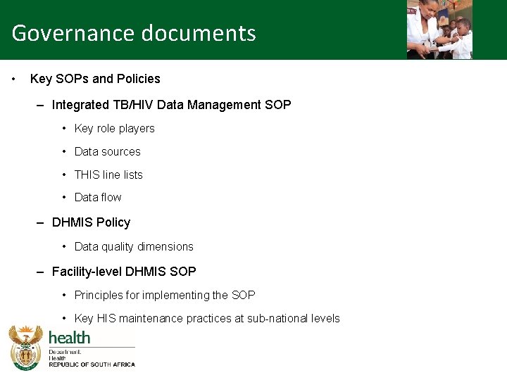 Governance documents • Key SOPs and Policies – Integrated TB/HIV Data Management SOP •