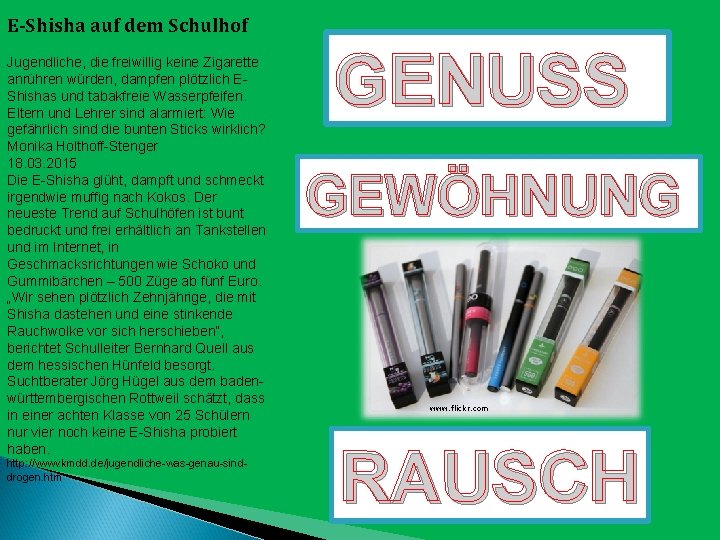 E-Shisha auf dem Schulhof Jugendliche, die freiwillig keine Zigarette anrühren würden, dampfen plötzlich EShishas