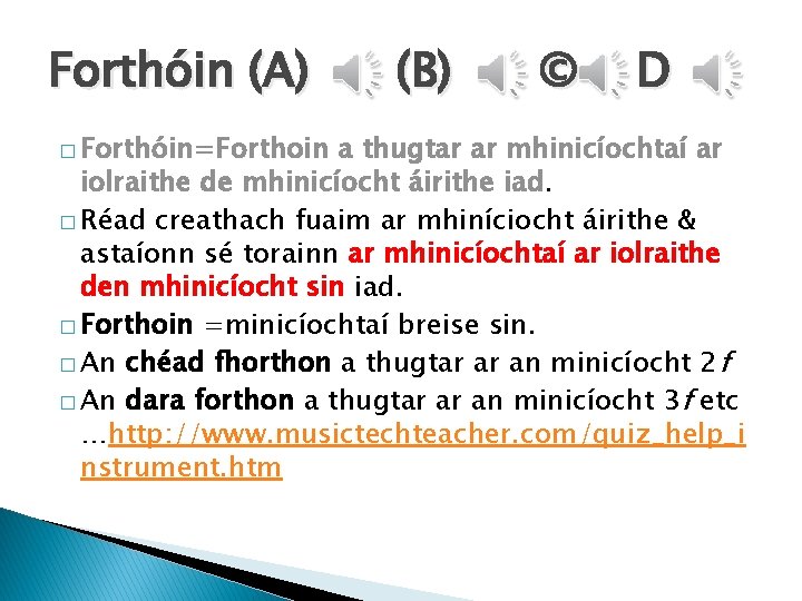 Forthóin (A) � Forthóin=Forthoin (B) © D a thugtar ar mhinicíochtaí ar iolraithe de