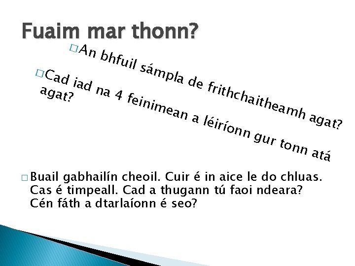 Fuaim mar thonn? �A n bh fuil sám �C pla ad i de f