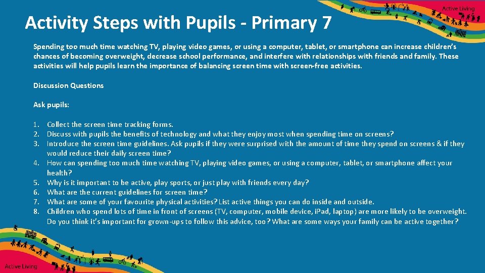 Activity Steps with Pupils - Primary 7 Spending too much time watching TV, playing