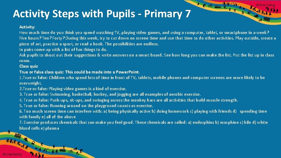 Activity Steps with Pupils - Primary 7 Activity: How much time do you think