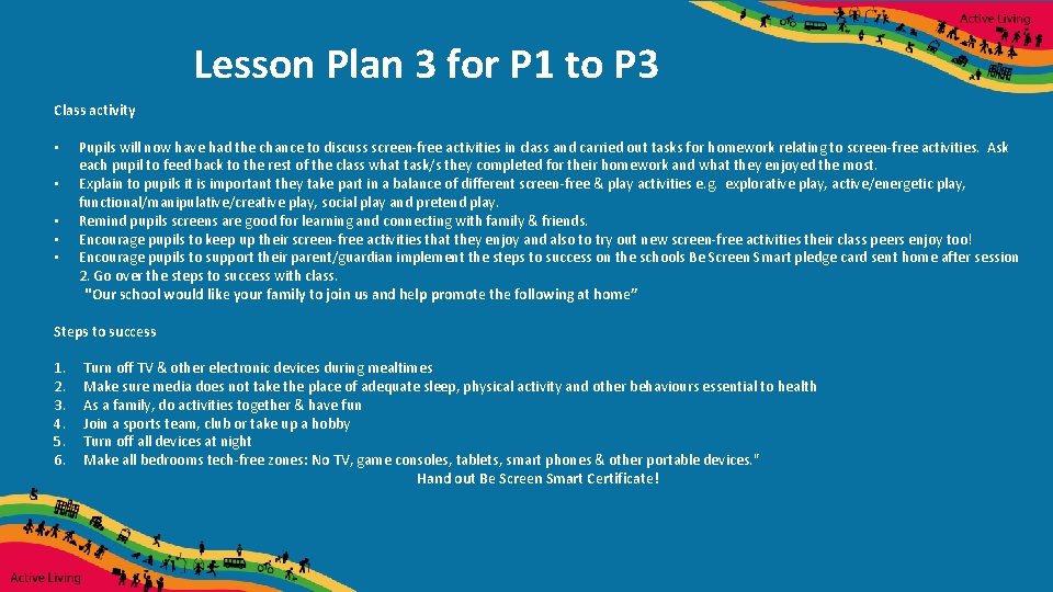 Lesson Plan 3 for P 1 to P 3 Class activity • • •