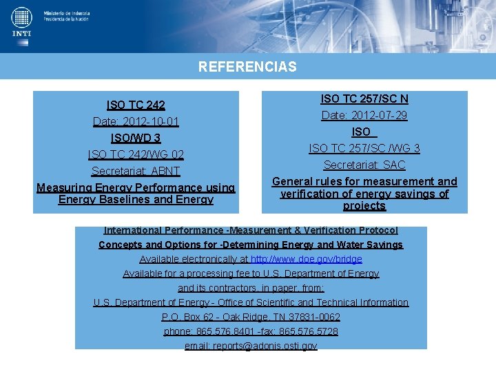 REFERENCIAS ISO TC 242 Date: 2012 -10 -01 ISO/WD 3 ISO TC 242/WG 02