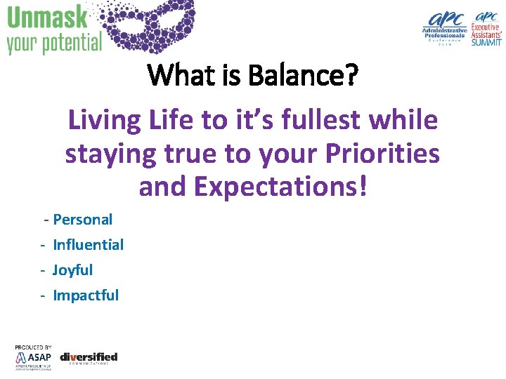 What is Balance? Living Life to it’s fullest while staying true to your Priorities