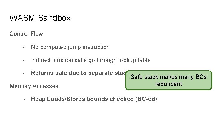 WASM Sandbox Control Flow - No computed jump instruction - Indirect function calls go