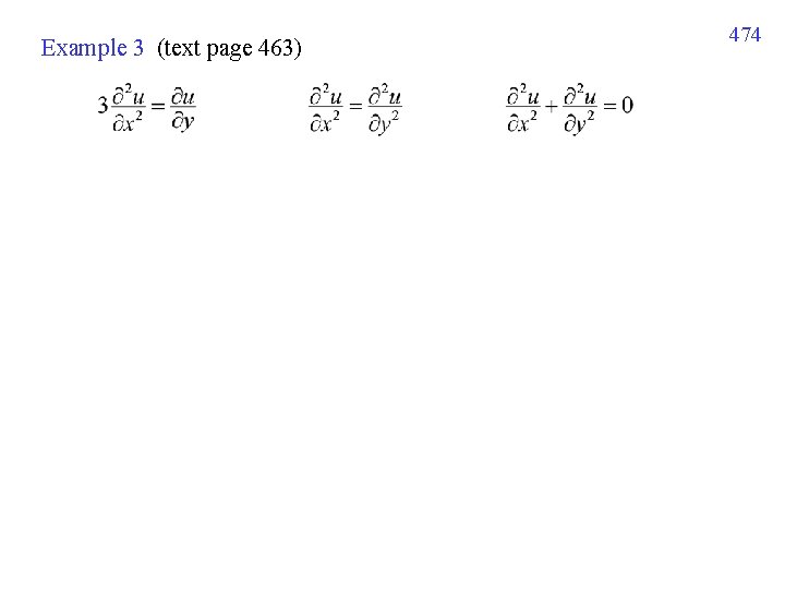Example 3 (text page 463) 474 