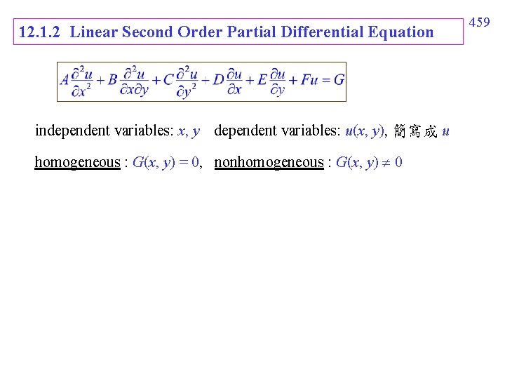 12. 1. 2 Linear Second Order Partial Differential Equation independent variables: x, y dependent