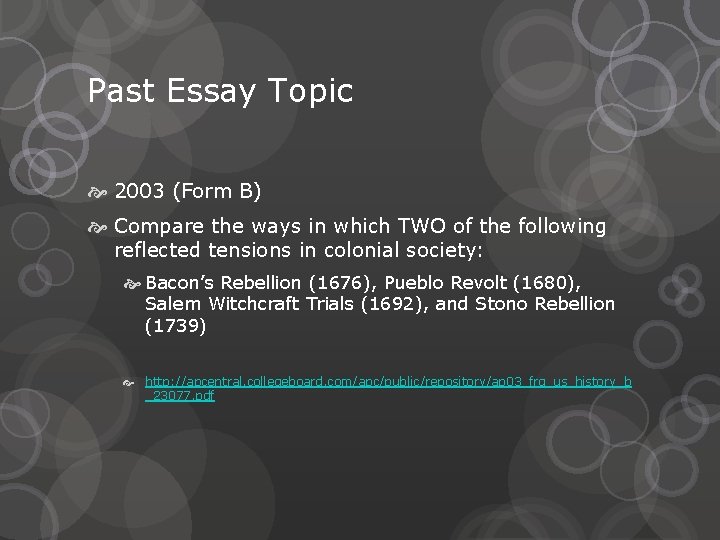 Past Essay Topic 2003 (Form B) Compare the ways in which TWO of the