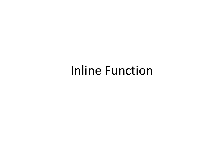 Inline Function 