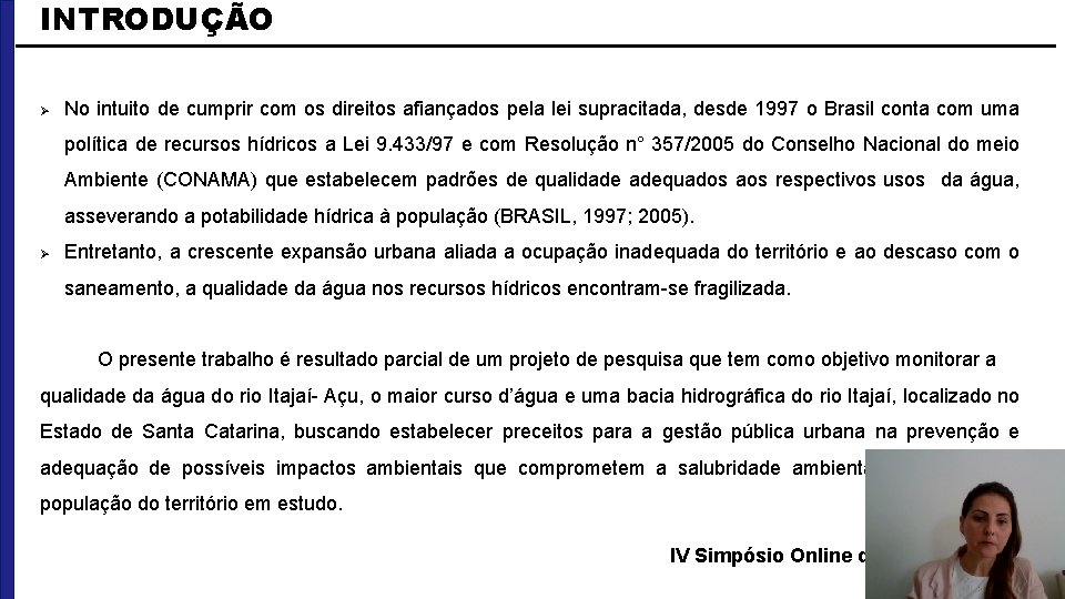 INTRODUÇÃO Ø No intuito de cumprir com os direitos afiançados pela lei supracitada, desde