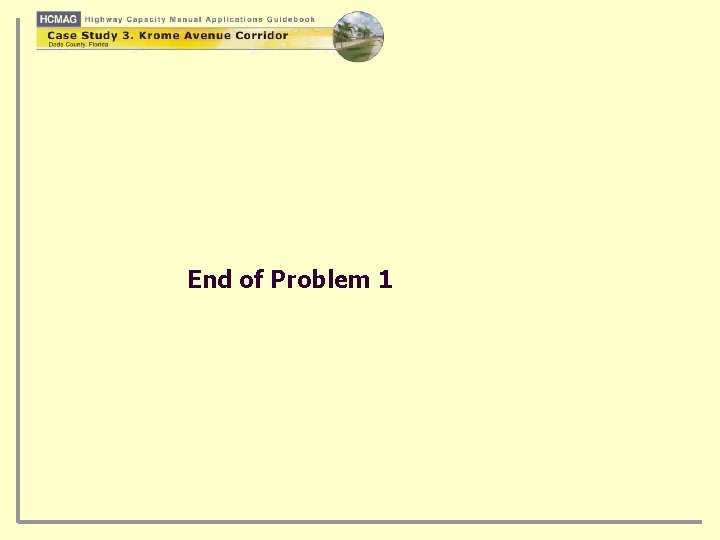 End of Problem 1 