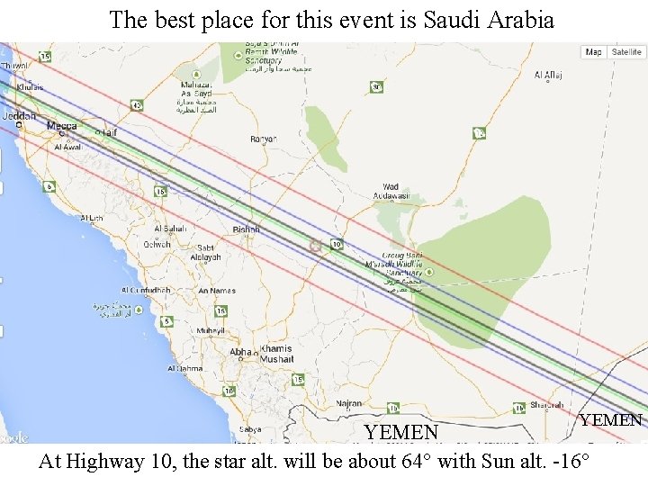 The best place for this event is Saudi Arabia YEMEN At Highway 10, the