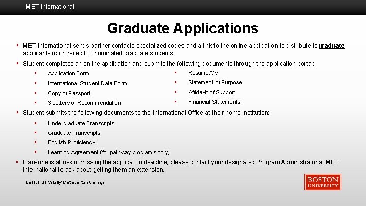 MET International Graduate Applications § MET International sends partner contacts specialized codes and a