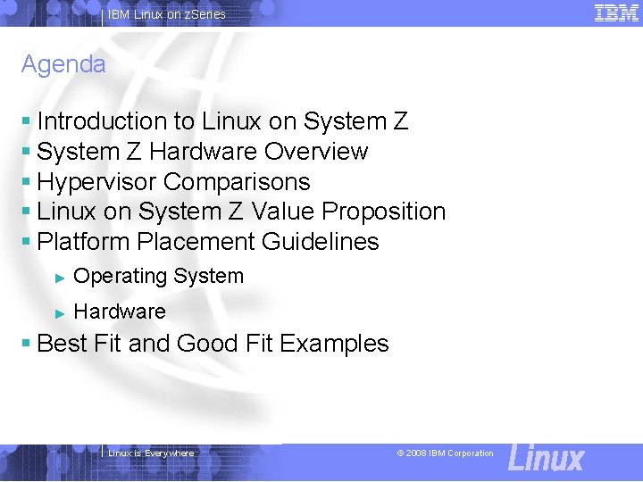 IBM Linux on z. Series Agenda § Introduction to Linux on System Z §