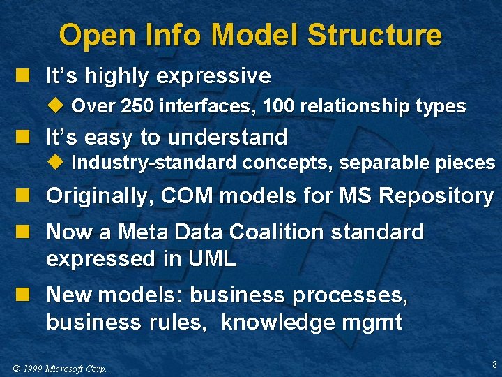 Open Info Model Structure n It’s highly expressive u Over 250 interfaces, 100 relationship