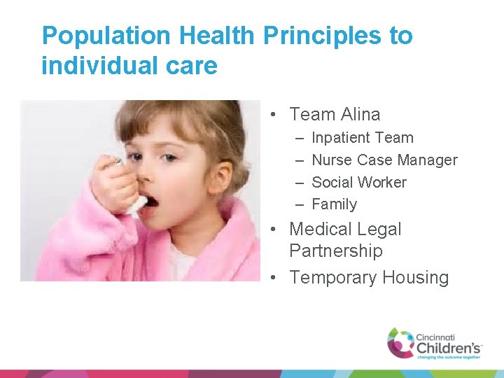 Population Health Principles to individual care • Team Alina – – Inpatient Team Nurse