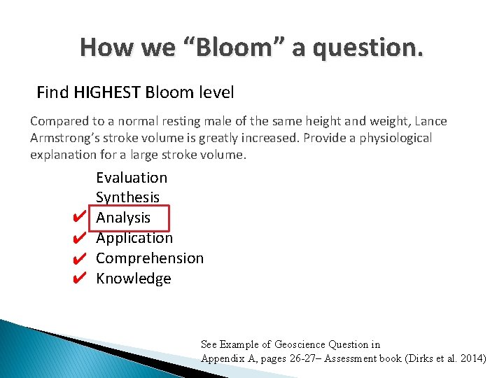 How we “Bloom” a question. Find HIGHEST Bloom level Compared to a normal resting