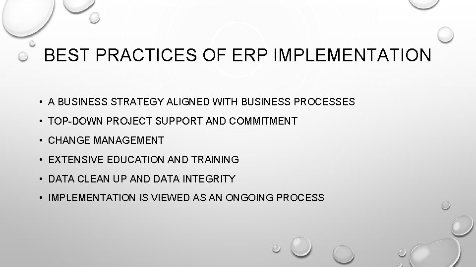 BEST PRACTICES OF ERP IMPLEMENTATION • A BUSINESS STRATEGY ALIGNED WITH BUSINESS PROCESSES • BEST PRACTICES OF ERP IMPLEMENTATION • A BUSINESS STRATEGY ALIGNED WITH BUSINESS PROCESSES •