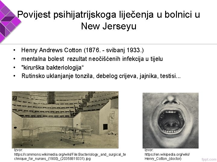 Povijest psihijatrijskoga liječenja u bolnici u New Jerseyu • • Henry Andrews Cotton (1876.