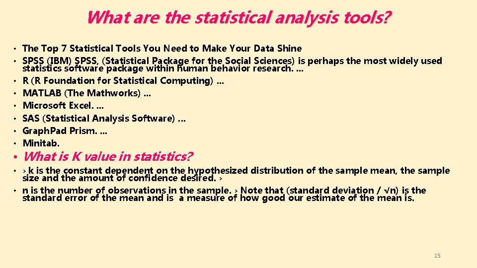 What are the statistical analysis tools? • The Top 7 Statistical Tools You Need