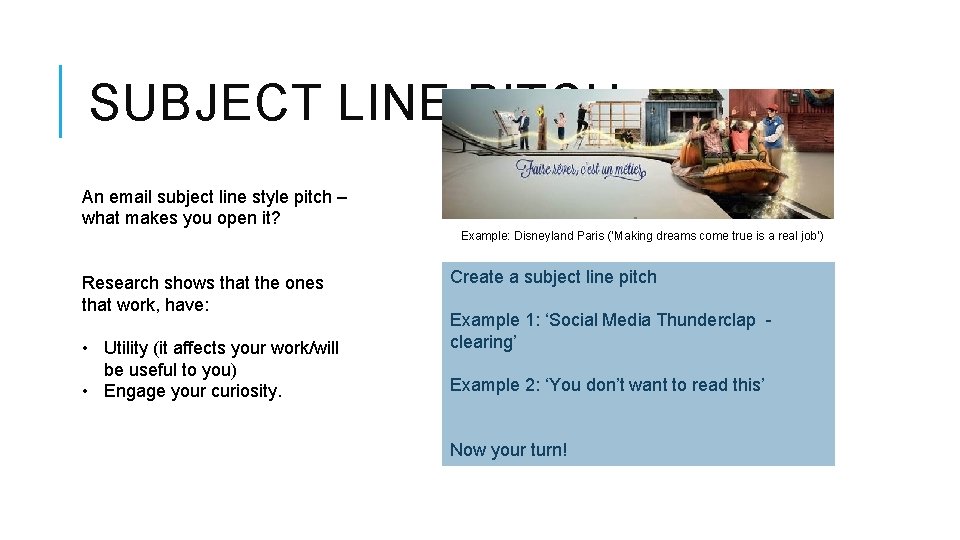 SUBJECT LINE PITCH An email subject line style pitch – what makes you open