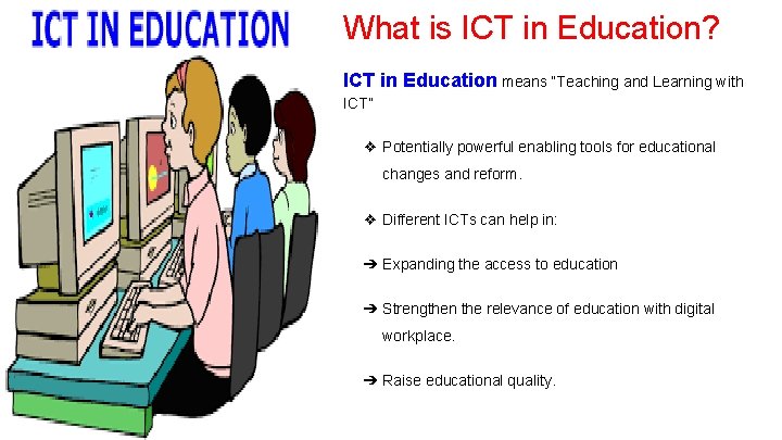 GE 1155 Computer in Education LEARNING ABOUT ICT