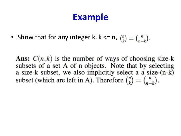 Example • Show that for any integer k, k <= n, 