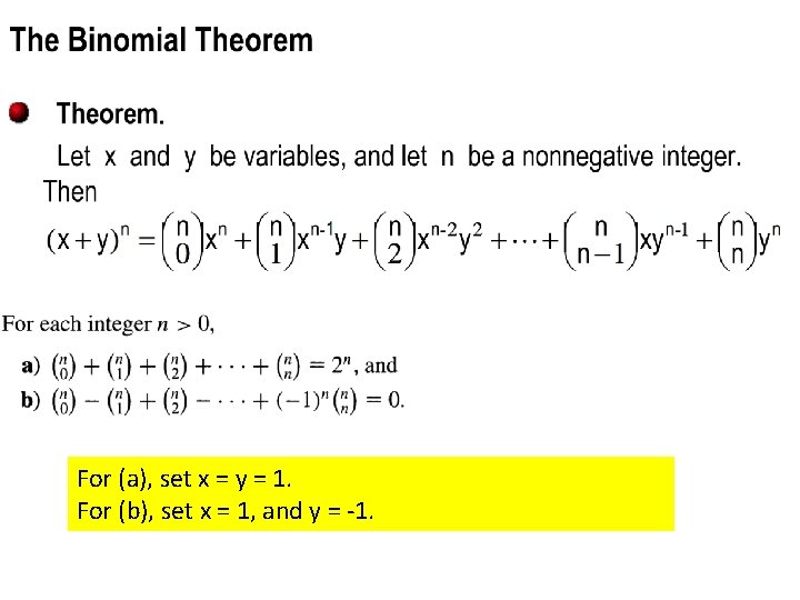 For (a), set x = y = 1. For (b), set x = 1,