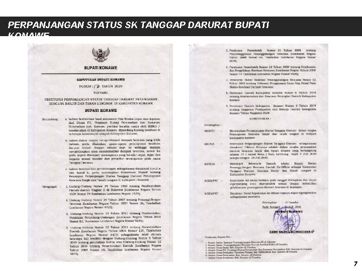 PERPANJANGAN STATUS SK TANGGAP DARURAT BUPATI KONAWE 7 