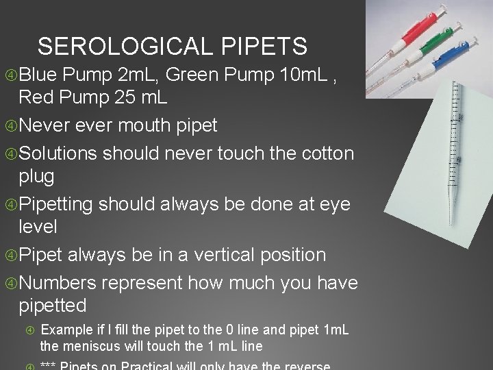 SEROLOGICAL PIPETS Blue Pump 2 m. L, Green Pump 10 m. L , Red