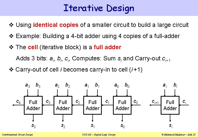 Iterative Design v Using identical copies of a smaller circuit to build a large