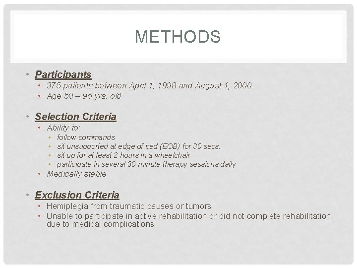 METHODS • Participants • 375 patients between April 1, 1998 and August 1, 2000.