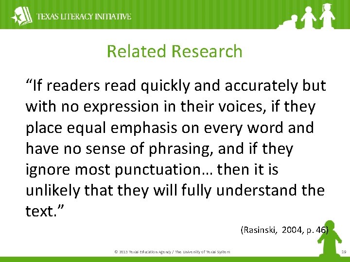 Related Research “If readers read quickly and accurately but with no expression in their
