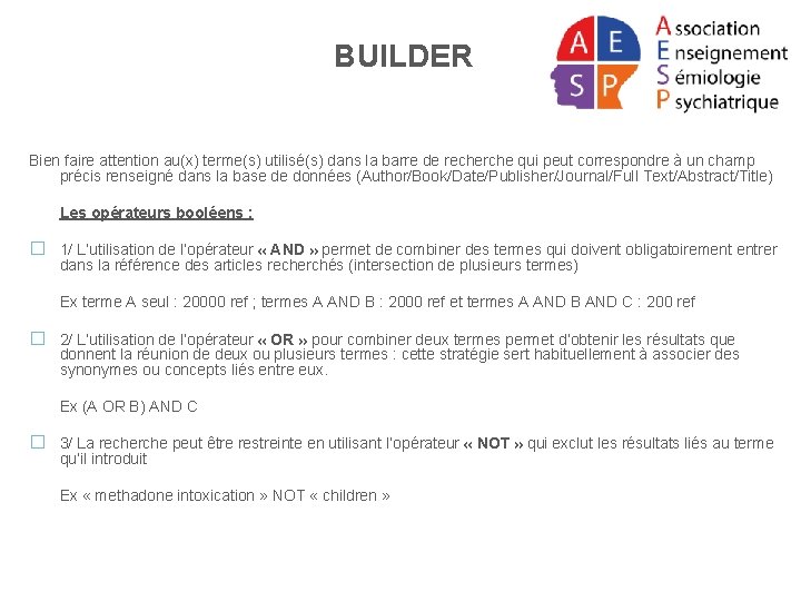 BUILDER Bien faire attention au(x) terme(s) utilisé(s) dans la barre de recherche qui peut