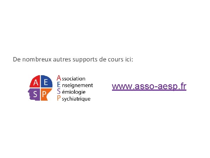 De nombreux autres supports de cours ici: www. asso-aesp. fr 