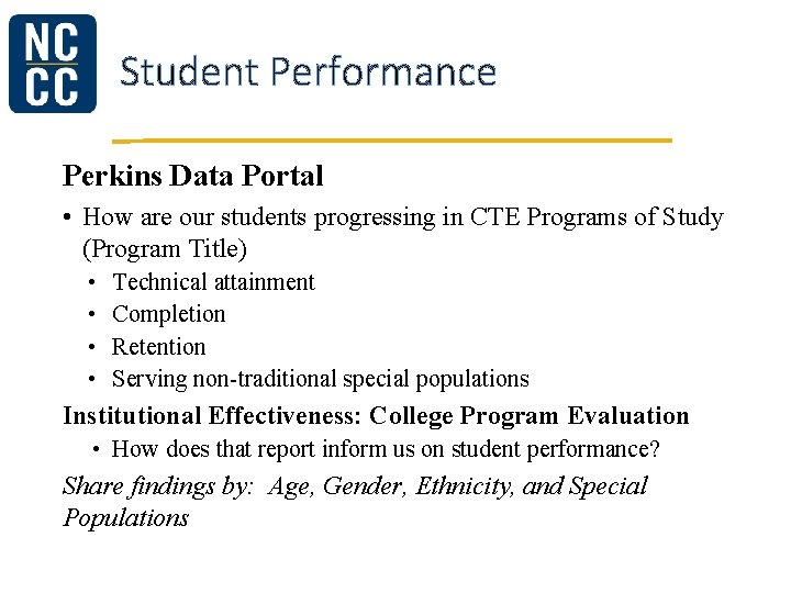 Student Performance Perkins Data Portal • How are our students progressing in CTE Programs