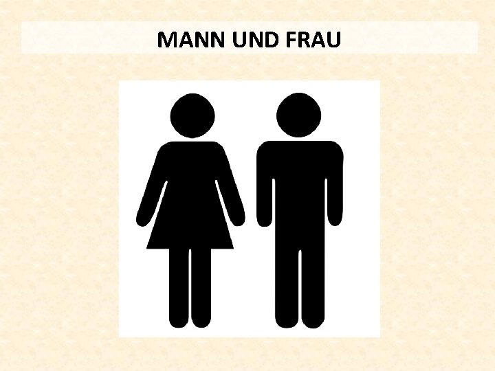 MANN UND FRAU 