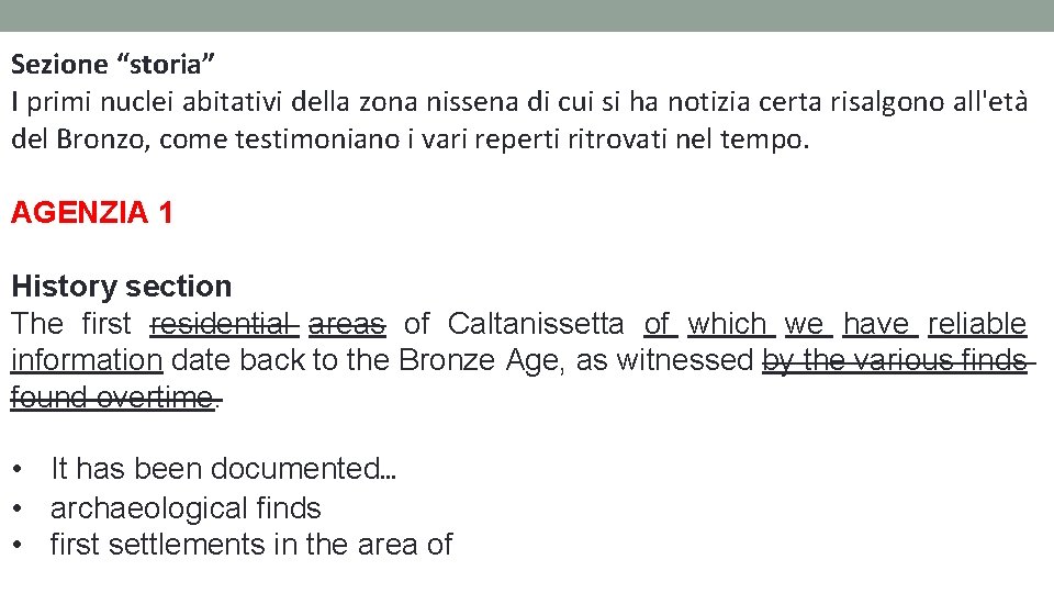 Sezione “storia” I primi nuclei abitativi della zona nissena di cui si ha notizia