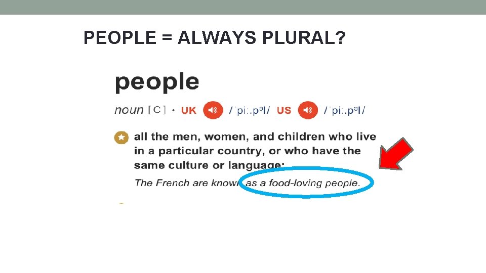 PEOPLE = ALWAYS PLURAL? 