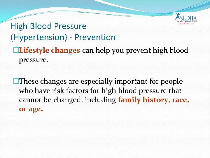 High Blood Pressure (Hypertension) - Prevention �Lifestyle changes can help you prevent high blood
