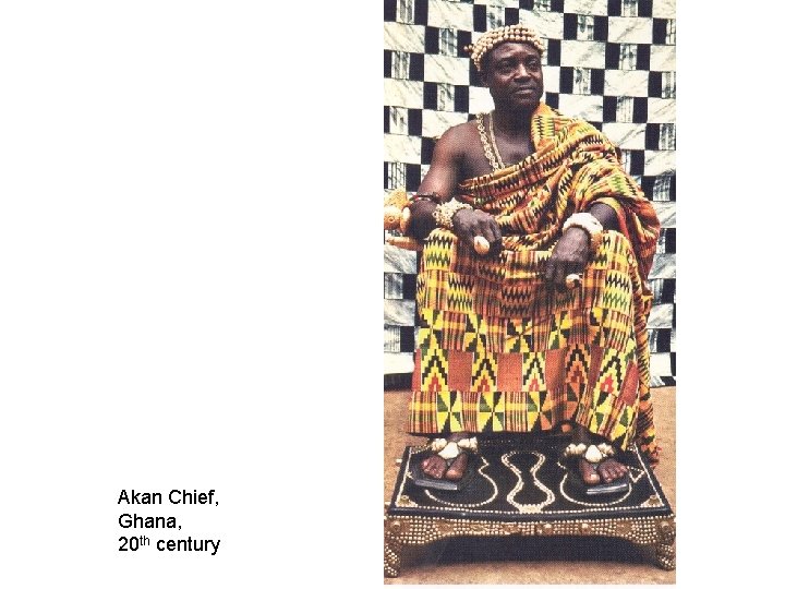 Akan Chief, Ghana, 20 th century 