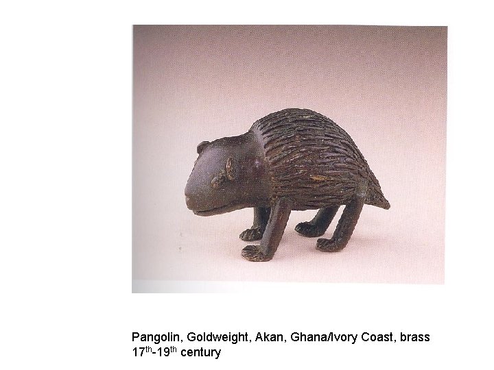 Pangolin, Goldweight, Akan, Ghana/Ivory Coast, brass 17 th-19 th century 