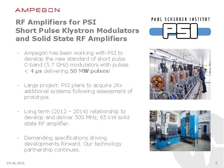 RF Amplifiers for PSI Short Pulse Klystron Modulators and Solid State RF Amplifiers -