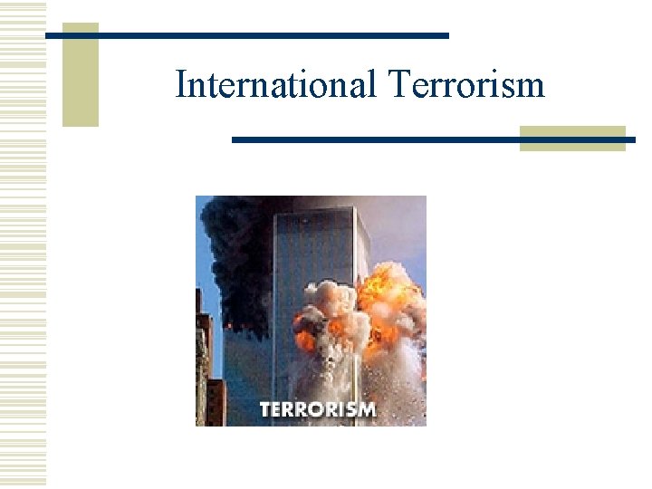 International Terrorism 