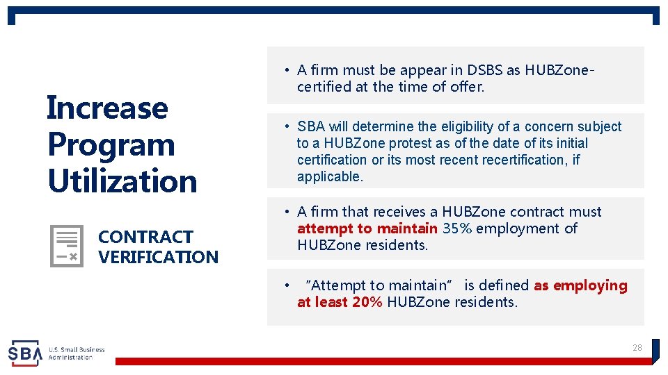 Increase Program Utilization, part 3 CONTRACT VERIFICATION • A firm must be appear in