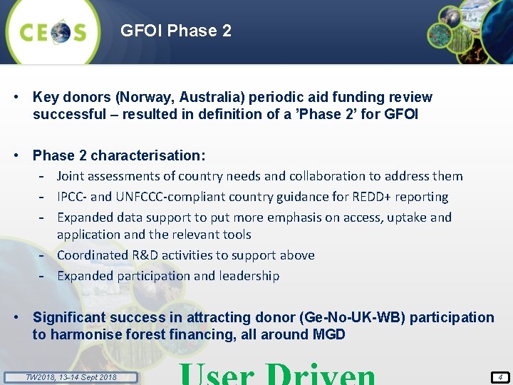 GFOI Phase 2 • Key donors (Norway, Australia) periodic aid funding review successful –